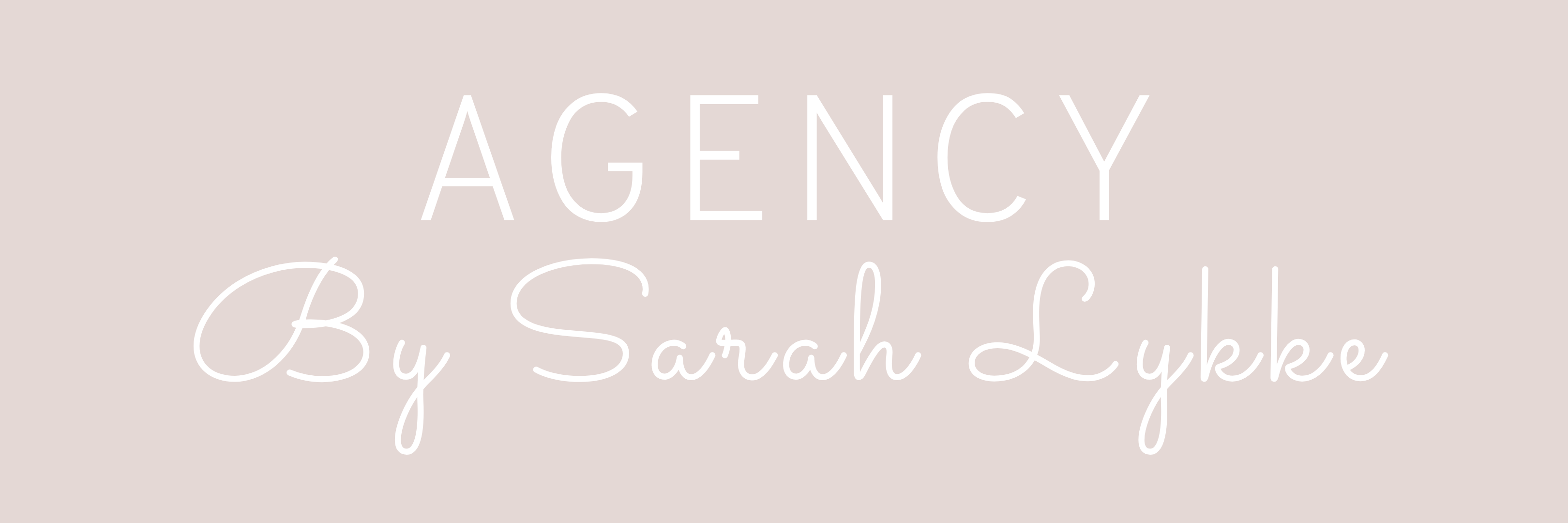 Agency By Sarah Lykke